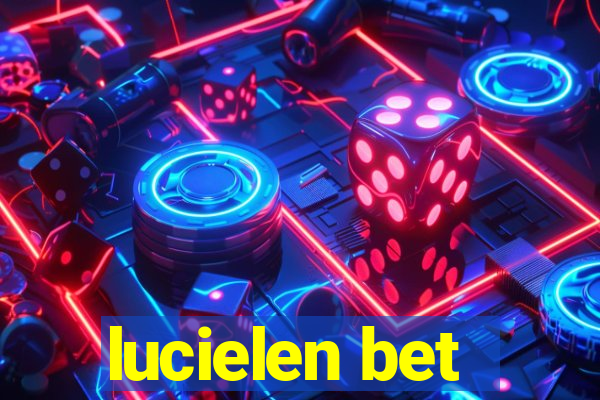 lucielen bet